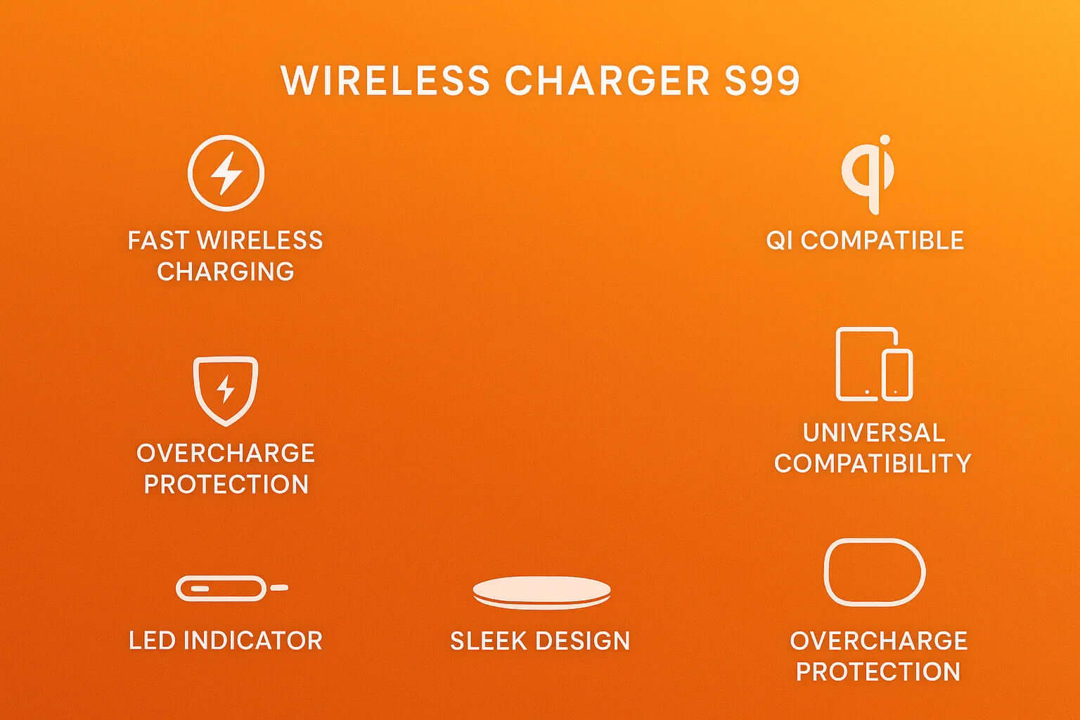 S99 - Wireless Chargers